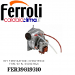 FERROLI KIT VENTILATORE-ESTRATTORE FUMI 60 W ORIGINALE FER39819310