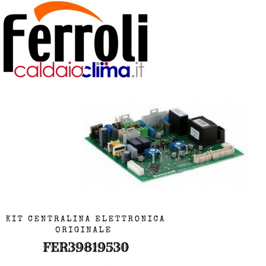FERROLI KIT CENTRALINA ELETTRONICA ORIGINALE FER39819530 FERROLI KIT CENTRALINA ELETTRONICA ORIGINALE FER39819530