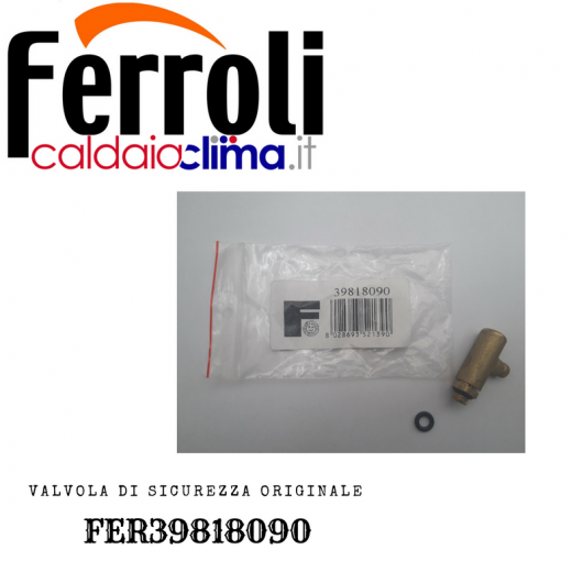 FERROLI VALVOLA DI SICUREZZA ORIGINALE FER39818090 FERROLI VALVOLA DI SICUREZZA ORIGINALE FER39818090