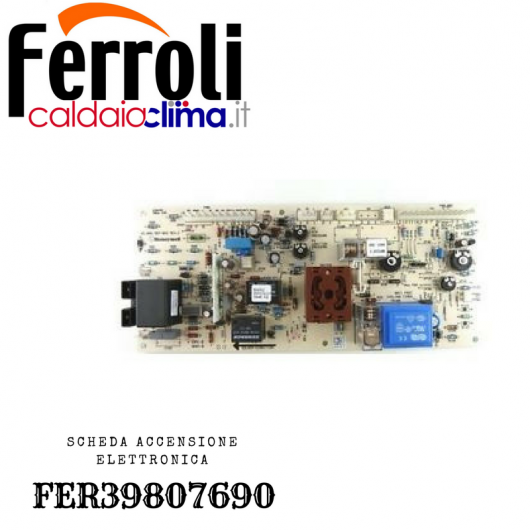 FERROLI SCHEDA ELETTRONICA PER ACCENSIONE CALDAIA FERROLI SCHEDA ELETTRONICA PER ACCENSIONE CALDAIA