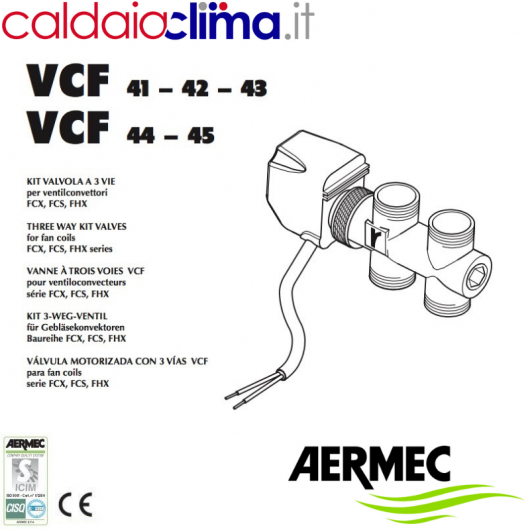 AERMEC Kit Valvola 3 vie VCF 41 per Ventilconvettori FXC FCS FHX AERMEC Kit Valvola 3 vie VCF 41 per Ventilconvettori FXC FCS FHX